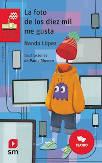 La foto de los diez mil me gusta - Nando López - E-Book