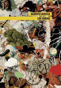 Los sorias - Alberto Laiseca - E-Book