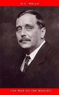 The War of the Worlds - H G Wells - E-Book