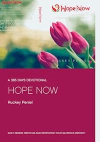 Hope Now - Ruckey Peniel - E-Book