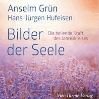 Bilder der Seele - Anselm Grün - E-Book + Hörbuch