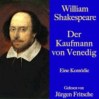 William Shakespeare: Der Kaufmann von Venedig - William Shakespeare - Hörbuch