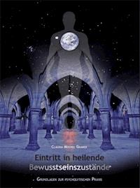 Eintritt in heilende Bewusstseinszustände - Claudia Möckel Graber - E-Book