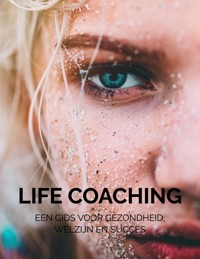 Life coaching Je beste zelf - Kaylee Timmerman - E-Book