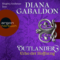 Echo der Hoffnung - Outlander, Band 7 (Ungekürzte Lesung) - Diana Gabaldon - Hörbuch