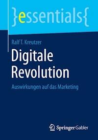 Digitale Revolution - Ralf T. Kreutzer - E-Book