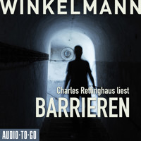 Barrieren (Ungekürzt) - Andreas Winkelmann - Hörbuch