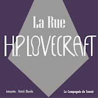 La rue - Howard Phillips Lovecraft - Hörbuch