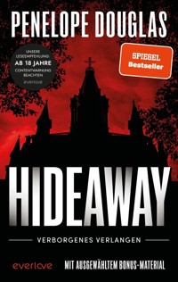 Hideaway – Verborgenes Verlangen - Penelope Douglas - E-Book