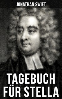 Tagebuch für Stella - Jonathan Swift - E-Book