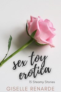 Sex Toy Erotica - Giselle Renarde - E-Book