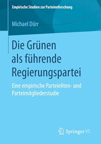 Die Grünen als führende Regierungspartei - Michael Dürr - E-Book