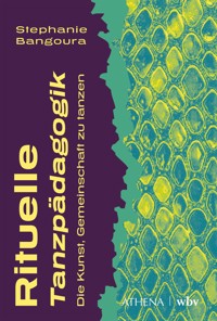 Rituelle Tanzpädagogik - Stephanie Bangoura - E-Book