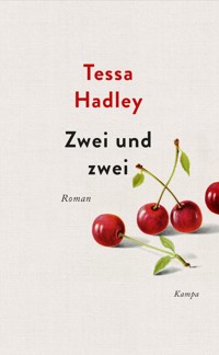Zwei und zwei - Tessa Hadley - E-Book