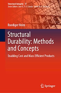 Structural Durability: Methods and Concepts - Ruediger Heim - E-Book