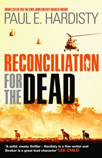 Reconciliation For The Dead - Paul E. Hardisty - E-Book