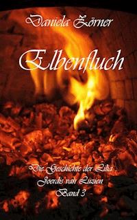 Elbenfluch - Daniela Zörner - E-Book