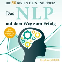 Das NLP auf dem Weg zum Erfolg - Stephan Geisel - Hörbuch