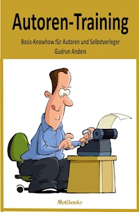 Autoren-Training - Gudrun Anders - E-Book
