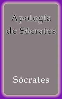 Apología de Sócrates - Sócrates - E-Book