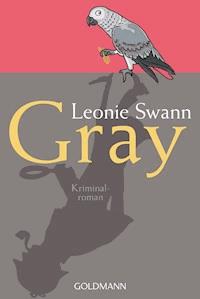 Gray - Leonie Swann - E-Book