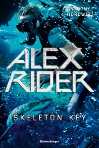 Alex Rider, Band 3 - Skeleton Key - Anthony Horowitz - E-Book
