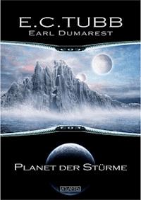 Earl Dumarest 1: Planet der Stürme - E. C. Tubb - E-Book