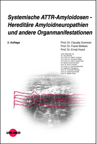 Systemische ATTR-Amyloidosen - Hereditäre Amyloidneuropathien und andere Organmanifestationen - Claudia Sommer - E-Book