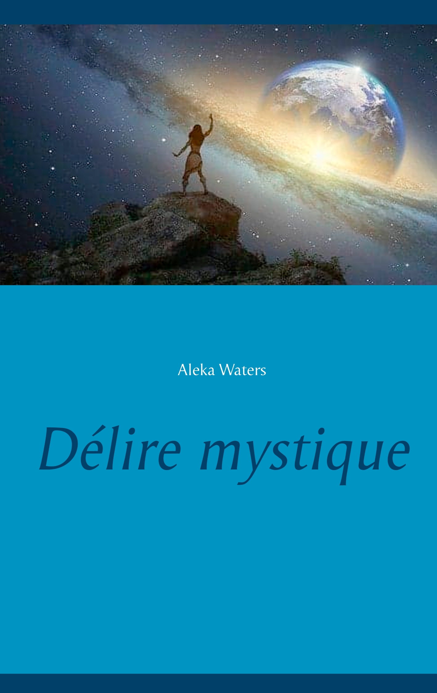 Délire mystique - Aleka Waters - E-Book