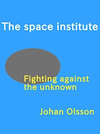 The Space Institute - Johan Olsson - E-Book
