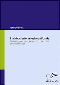 Ethikbasierte Investmentfonds - Petra Delbeck - E-Book