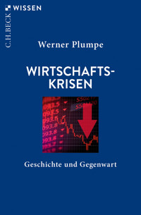 Wirtschaftskrisen - Werner Plumpe - E-Book