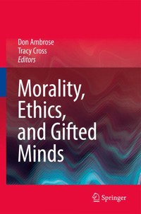 Morality, Ethics, and Gifted Minds -  - E-Book