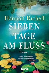 Sieben Tage am Fluss - Hannah Richell - E-Book