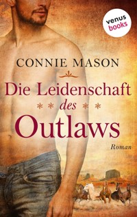 Die Leidenschaft des Outlaws - Connie Mason - E-Book