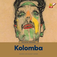 Kolomba - Prosper Mérimée - Hörbuch