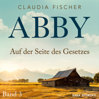 Abby 3 - Auf der Seite des Gesetzes - Claudia Fischer - Hörbuch