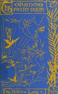 The Orange Fairy Book - Andrew Lang - E-Book