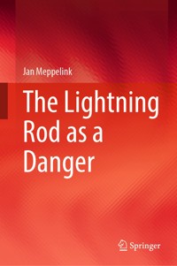 The Lightning Rod as a Danger - Jan Meppelink - E-Book