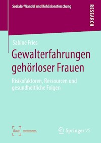 Gewalterfahrungen gehörloser Frauen - Sabine Fries - E-Book