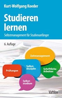 Studieren lernen - Kurt W. Koeder - E-Book