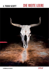 Die weite Leere - J. Todd Scott - E-Book