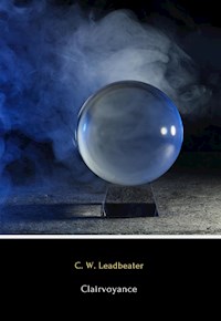 Clairvoyance - C. W. Leadbeater - E-Book
