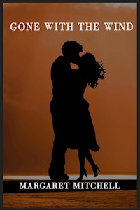 Gone with the Wind - Margaret Mitchell - E-Book