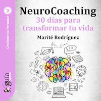 GuíaBurros: NeuroCoaching - Marité Rodríguez - Hörbuch