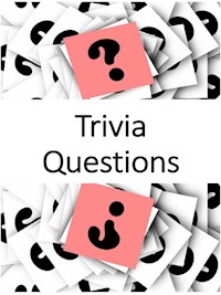 Trivia (General Culture) Questions - Angela Heal - E-Book