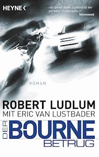 Der Bourne Betrug - Robert Ludlum - E-Book