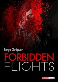 Forbidden Flights - Serge Guéguen - E-Book