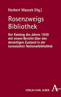 Rosenzweigs Bibliothek -  - E-Book