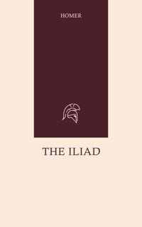 The Iliad - Homer - E-Book